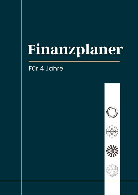 Finanzplaner für 4 Jahre - Nora Milles, Anna Piok, Tatjana Dobslaw