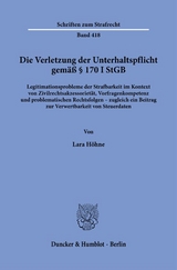 Die Verletzung der Unterhaltspflicht gemäß § 170 I StGB. - Lara Höhne