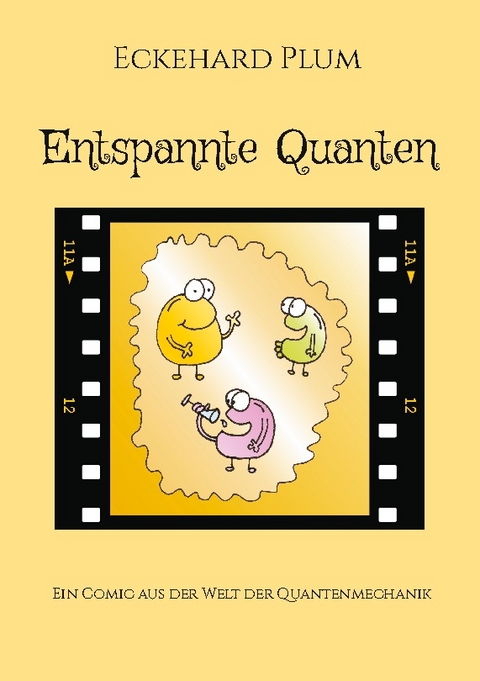 Entspannte Quanten - Eckehard Plum