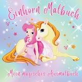 Mein Magisches Ausmalbuch! Einhorn-Zauber: Das ultimative Malbuch für Mädchen ab 4 Jahren! - S&amp Inspirations Lounge;  L