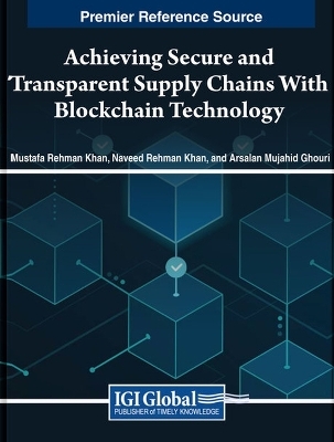 Achieving Secure and Transparent Supply Chains With Blockchain Technology - 