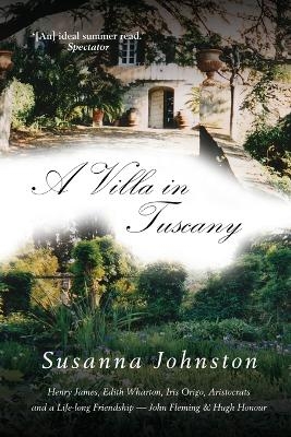 A Villa in Tuscany - Susanna Johnston