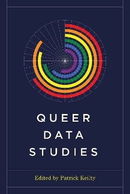 Queer Data Studies - 