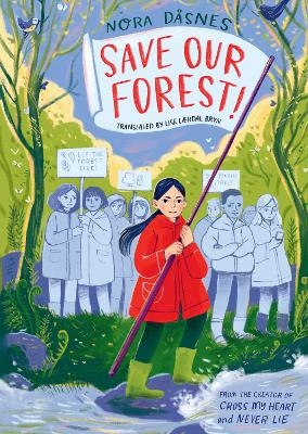 Save Our Forest! - Nora Dåsnes