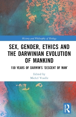 Sex, Gender, Ethics and the Darwinian Evolution of Mankind - 