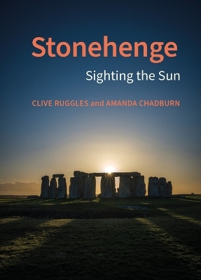 Stonehenge - Clive Ruggles, Amanda Chadburn