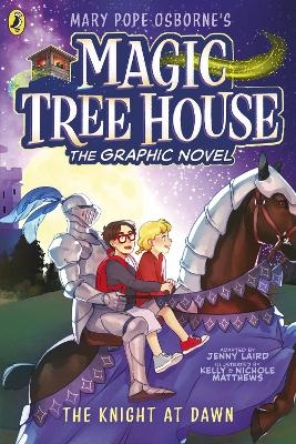 Magic Tree House: The Knight at Dawn - Mary Pope Osborne, Jenny Laird