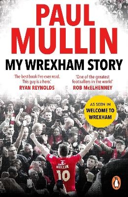 My Wrexham Story - Paul Mullin