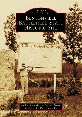 Bentonville Battlefield State Historic Site - Colby Lipscomb, Derrick Brown