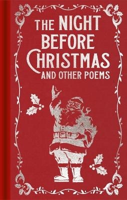 The Night Before Christmas and Other Poems - Clement Clarke Moore, Thomas Hardy, Emily Brontë, William Wordsworth, Ralph Waldo Emerson