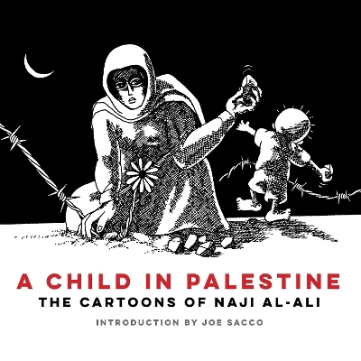 A Child in Palestine - Naji al-Ali