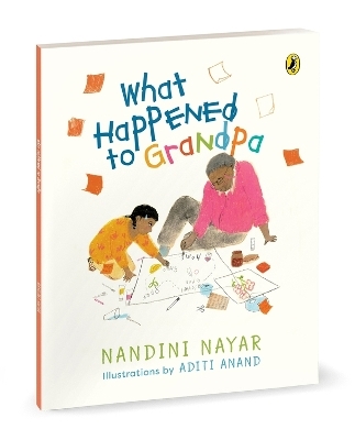 What Happened to Grandpa - Nandini Nayar