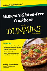 Student's Gluten-Free Cookbook For Dummies - Nancy McEachern