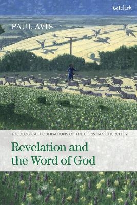 Revelation and the Word of God - The Rev. Professor Paul Avis