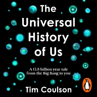 The Universal History of Us - Tim Coulson; Tim Coulson