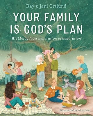 Your Family is God’s Plan - Ray Ortlund