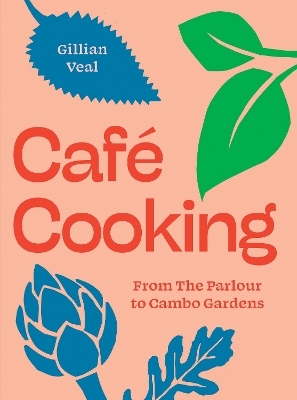 Café Cooking - Gillian Veal