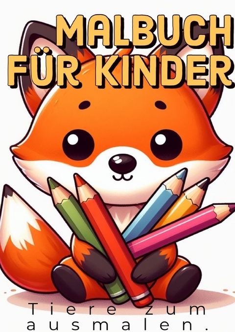 Malbuch für Kinder - Michi Tsch0ban