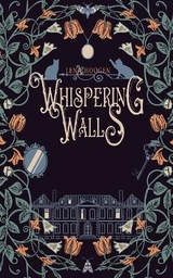 Whispering Walls - Lena Hoogen