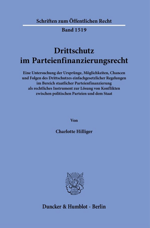 Drittschutz im Parteienfinanzierungsrecht. - Charlotte Hilliger