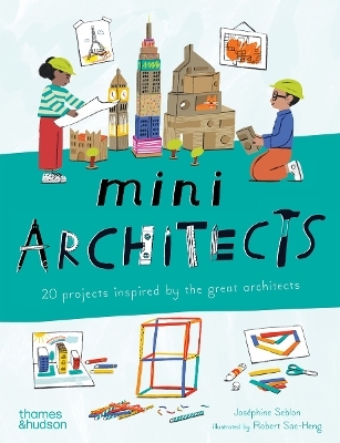 Mini Architects - Joséphine Seblon