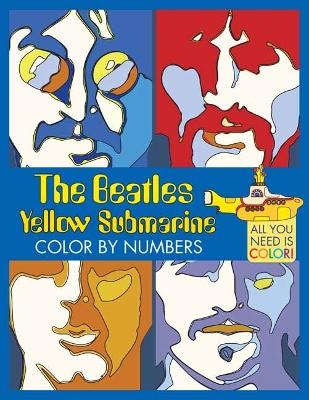 The Beatles Yellow Submarine Color By Numbers -  Insight Editions