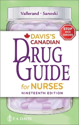 Davis's Canadian Drug Guide for Nurses - April Hazard Vallerand, Cynthia A. Sanoski