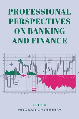 Professional Perspectives on Banking and Finance - 