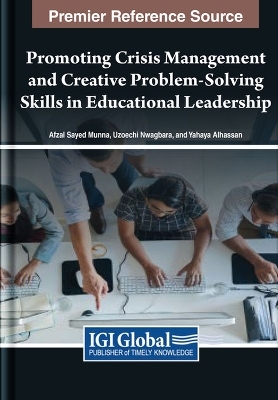 Promoting Crisis Management and Creative Problem-Solving Skills in Educational Leadership - 