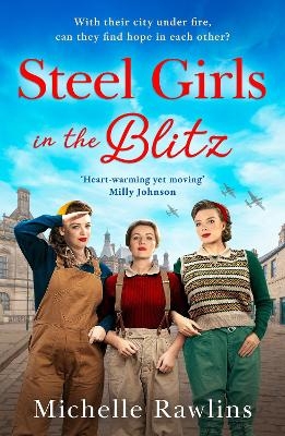 Steel Girls in the Blitz - Michelle Rawlins