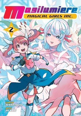 Magilumiere Magical Girls Inc., Vol. 2 - Sekka Iwata