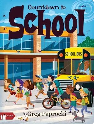 Countdown to School - Greg Paprocki