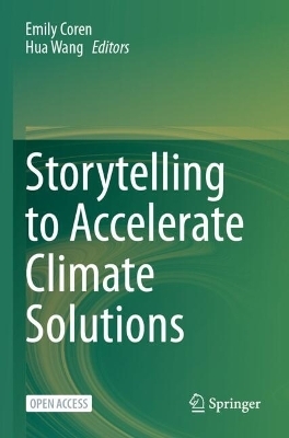 Storytelling to Accelerate Climate Solutions - 