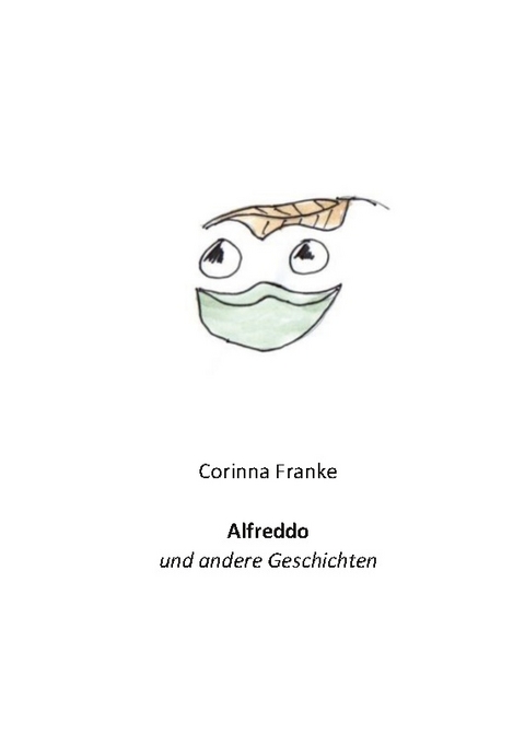 Alfreddo - Corinna Franke