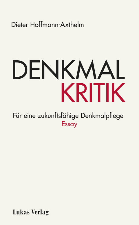 Denkmalkritik - Dieter Hoffmann-Axthelm