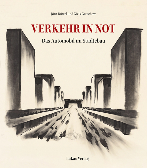 Verkehr in Not - Jörn Düwel, Niels Gutschow