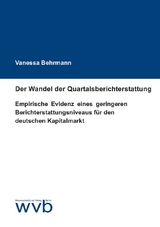 Der Wandel der Quartalsberichterstattung - Vanessa Behrmann