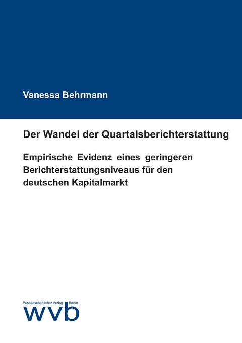 Der Wandel der Quartalsberichterstattung - Vanessa Behrmann