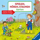 Spielen, Hören, Staunen: Garten. Ein Soundbuch ganz ohne Batterie und Elektronik - Bernd Penners