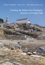 Unveiling the Hidden Face of Antiquity: Mysteries and Cryptic Cults - 