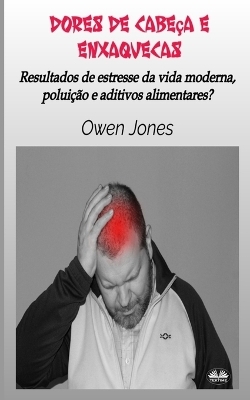 Dores De Cabe�a E Enxaquecas -  Owen Jones