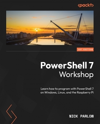 PowerShell 7 Workshop - Nick Parlow