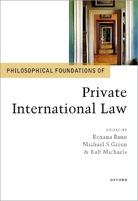 Philosophical Foundations of Private International Law - 