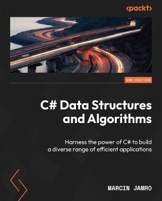 C# Data Structures and Algorithms - Marcin Jamro