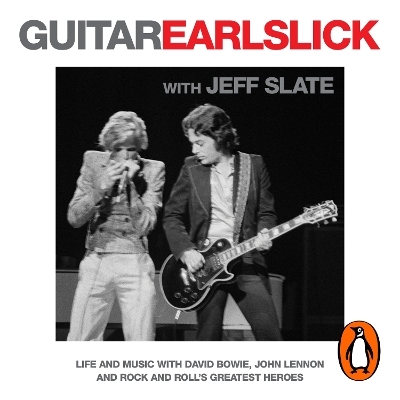 Guitar - Earl Slick, Jeff Slate