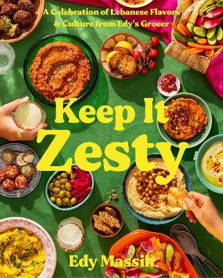 Keep It Zesty - Edy Massih