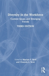 Diversity in the Workforce - Byrd, Marilyn Y.; Scott, Chaunda L.