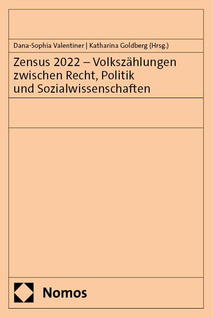 Zensus 2022 – Volkszählungen zwischen Recht, Politik und Sozialwissenschaften - 