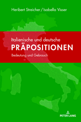 Italienische und deutsche Präpositionen - Heribert Streicher, Isabella Visser