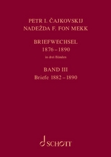 P. I. Tschaikowsky und N. von Meck / Petr I. Cajkovskij und Nadezda F. fon Mekk. Briefwechsel - Peter Iljitsch Tschaikowsky, Nadezhda von Meck